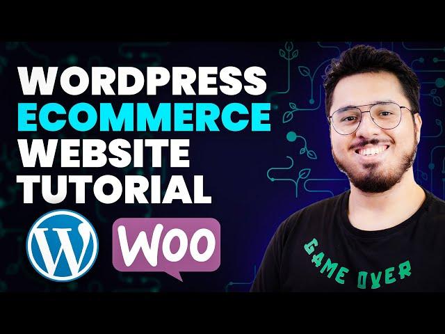 Tutorial: Create a WordPress eCommerce Website for Beginners 