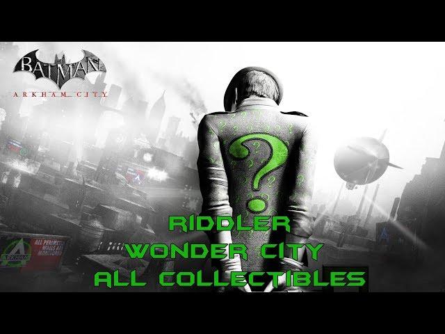 Batman Arkham City Риддлер Чудо-город Все трофеи, загадки и разрушаемые объекты