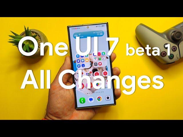 Samsung One UI 7 Beta 1 - All Official Changes Review (Everything New)