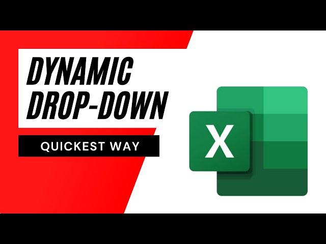 The Quickest Way To Create Dynamic Drop Down List In Excel