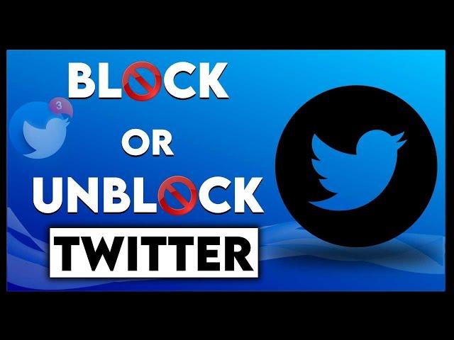 How to Block or Unblock someone on Twitter