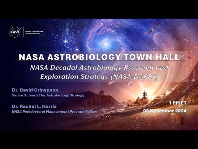 NASA Astrobiology Town Hall: NASA Decadal Astrobiology Research & Exploration Strategy