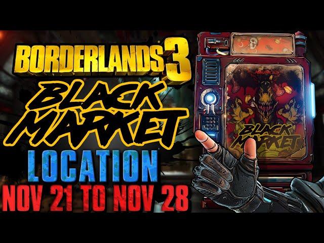 WORTH-WHILE WEEK! Black Market Vending Machine! (21 Nov 2024) + GOD ROLL SAVE!  - Borderlands 3