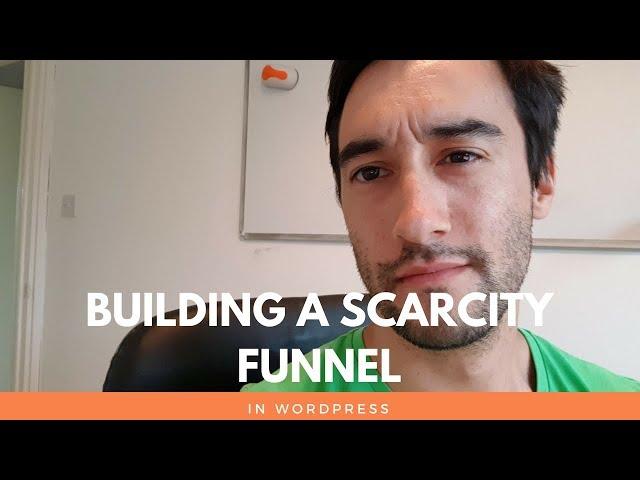 Building a scarcity funnel in WordPress