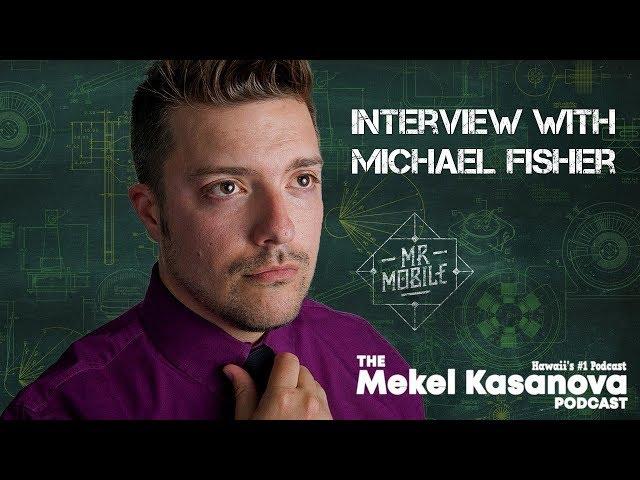 Mr. Mobile Michael Fisher Interview: Tech, YouTube, and Hawaii!