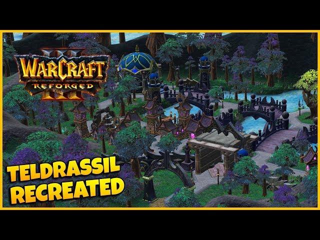 Teldrassil & Darnassus Recreated In WC3 Reforged! | Warcraft 3 Reforged