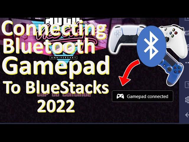 [2022] How to Connect Bluetooth Controller to BlueStacks?