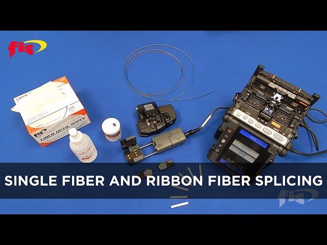 Single Fiber and Ribbon Fiber Splicing