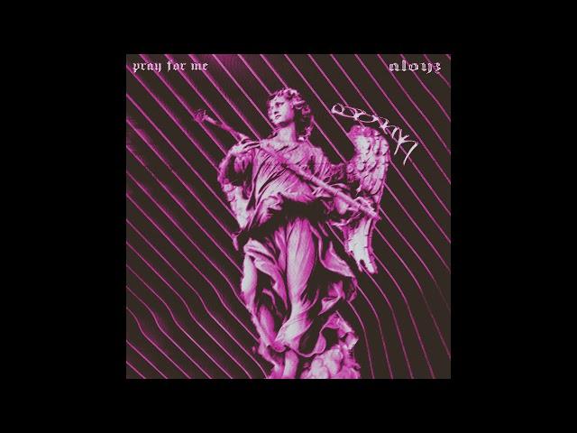 ALOYZ - PRAY for ME (prod by dzidambo)