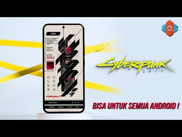 TEMA CYBERPUNK 2077 SIMPLE ELEGAN UNTUK ANDROID - SETUP NOVA LAUNCHER