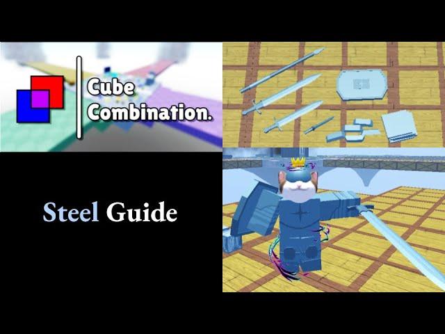 Roblox - Cube Combination: Steel Guide