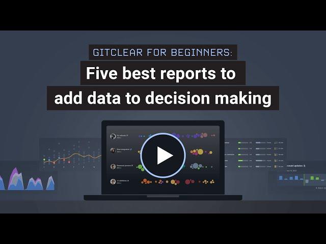 GitClear for Beginners: Start Here