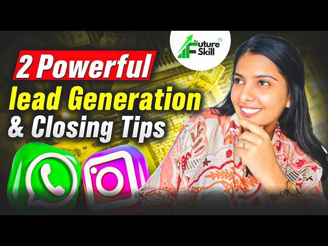 2 खूखांर Quality Lead Generation & Closing Tricks 2024 || Get Unlimited Leads || Lead Generation