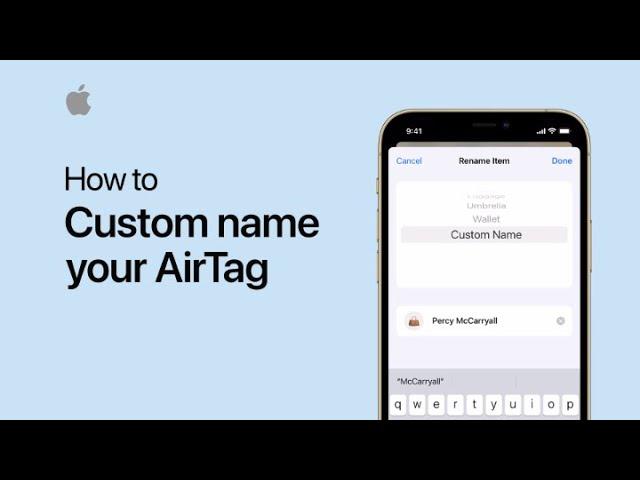 How to custom name your AirTag on iPhone, iPad, and iPod touch — Apple Support