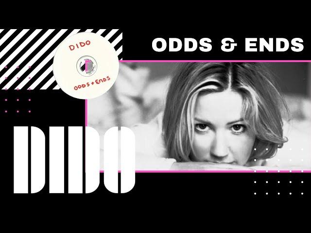 Dido | Odds & Ends | Full Album