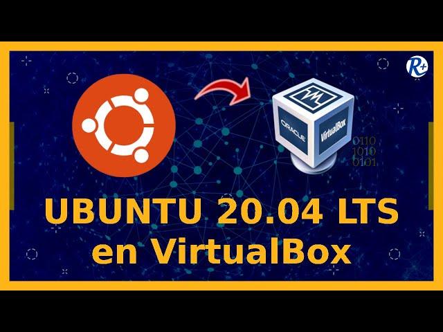 🟠INSTALAR Ubuntu 20.04 en VirtualBox  2021