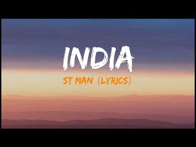 India - St man (ft.lil jhola,yung 22, and lil Norzza) lyrics