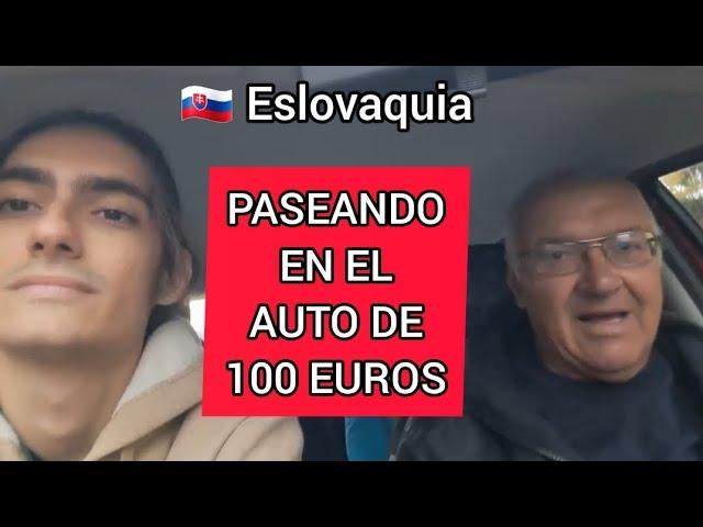  ESLOVAQUIA: Paseando en el auto que costó 100 euros y hablando con el simpático dueño, Karol‼️