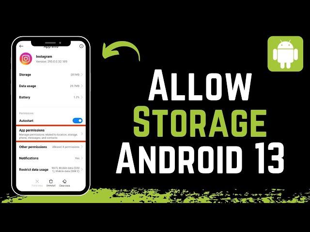 How to Allow Storage Permission in Android 13