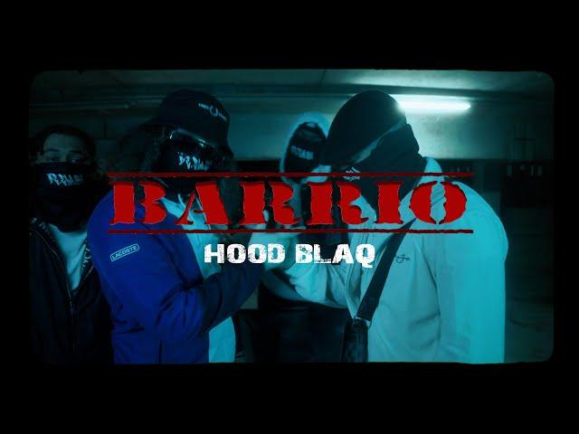 HOODBLAQ - BARRIO (prod. Shokii)