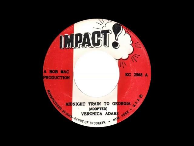 Veronica Adams - Midnight Train To Georgia