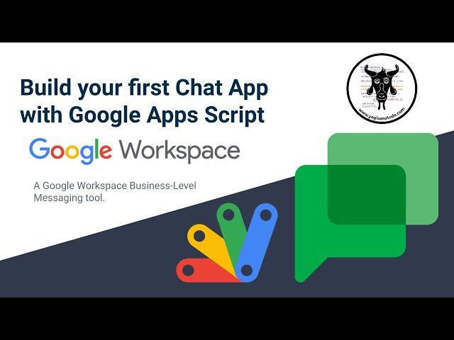Build your first Google Chat App with Apps Script