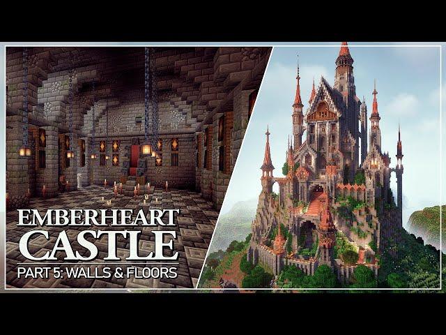 Emberheart Castle - Tutorial Part 5: Interior Walls & Floors