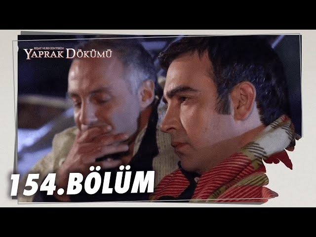 Yaprak Dökümü 154. Bölüm - Full Bölüm