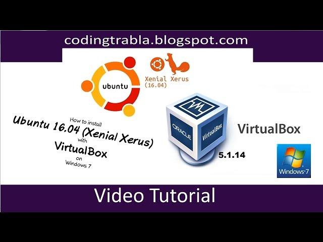 How to install Ubuntu 16.04  with VirtualBox on Windows 7 byVS