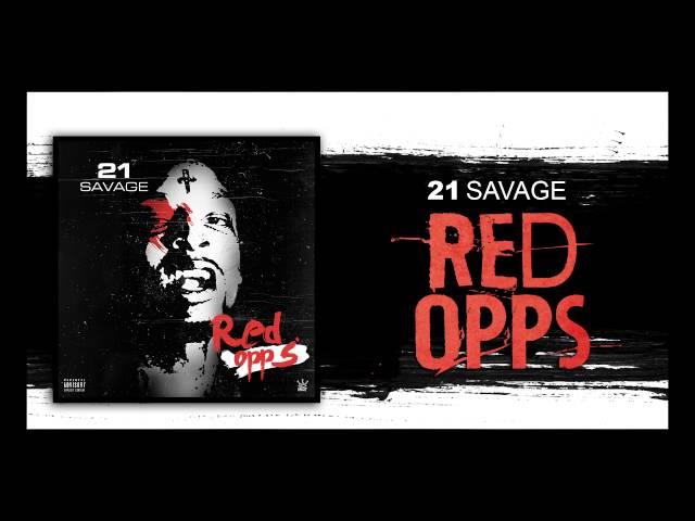 21 Savage - Red Opps (Official Audio)