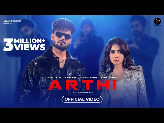 Arthi : Vishal India (Official Video) | Nisha Bhatt | Vinod Sorkhi | Ashu Twinkle | Indian Records