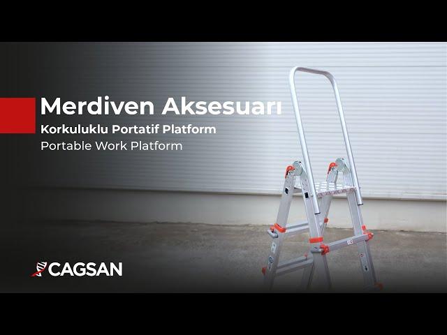 Merdiven Aksesuarları | Korkuluklu Portatif Platform | CAGSAN