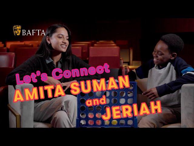 Let’s Connect with Amita Suman & Jeriah | Young BAFTA X Place2Be