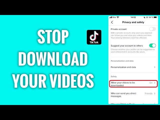 How To Stop People From Downloading Your TikTok Videos