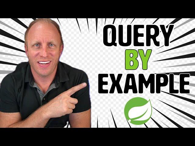 Spring Data JPA Query By Example: Write 10x Less Code for Dynamic Searches