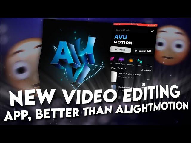 Better than Alightmotion? | New Video editing app for android & ios users - AVU Video editor