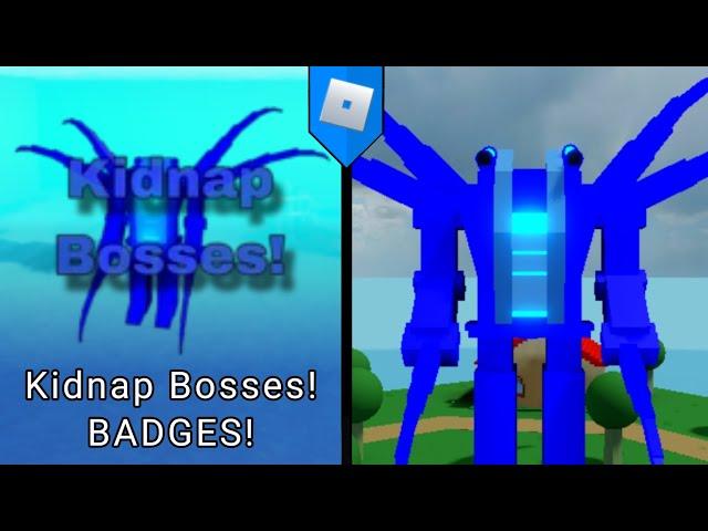 HOW TO GET Kidnap Bosses! BADGES in MEGA Boss Survival (ROBLOX)