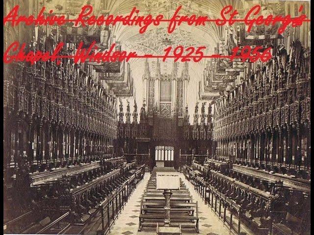 Abide with Me -  Recording from St.  George's Chapel, Windsor . 1926 - 56 .