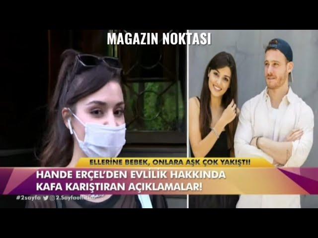 Hande Erçel yeni partneri Kerem Bursin ile ilgili şok açıklama