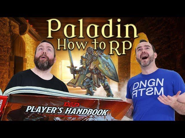 Paladins: How to RP in 5e Dungeons & Dragons - Web DM