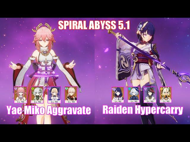 C0 Yae Miko Aggravate & C0 Raiden Hypercarry | Spiral Abyss 5.1 | Genshin Impact