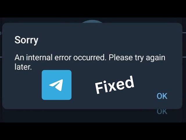 How to Fix Telegram Sorry An Internal Error Occurred Please Try Again Later Problem On iPhone