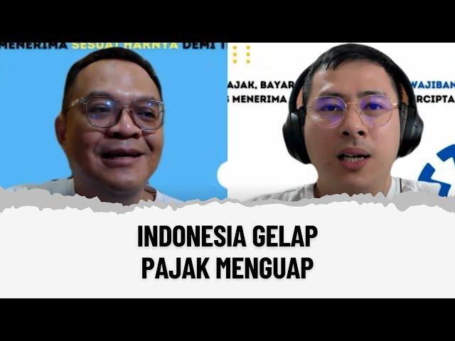 INDONESIA GELAP PAJAK MENGUAP