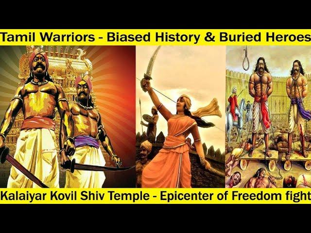 Tamil Warriors - Biased History & Buried Heroes !!