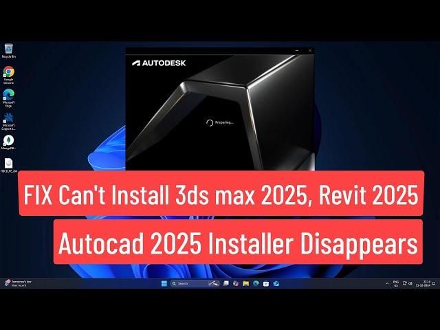 FIX Can’t Install 3ds max 2025, Revit 2025, AutoCAD 2025 (Installer Disappears When Installation)