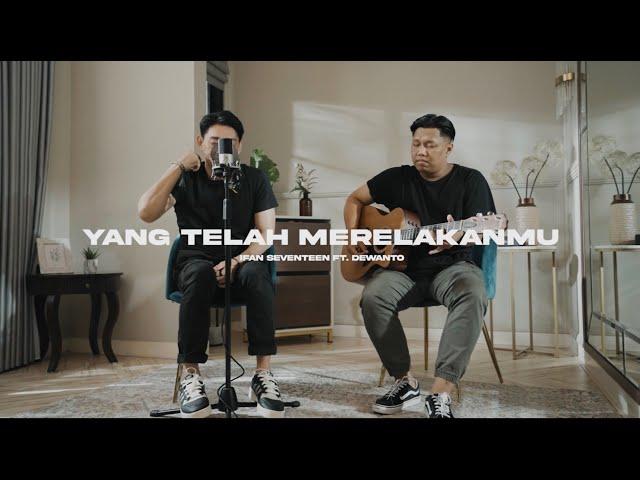 IFAN SEVENTEEN  - YANG TELAH MERELAKANMU | COWIS #51 (Acoustic Version)