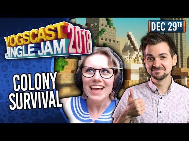 COLONY SURVIVAL w/ LEWIS, LEO, PEDGUIN & RAVS! - YOGSCAST JINGLE JAM! - 29th December 2018