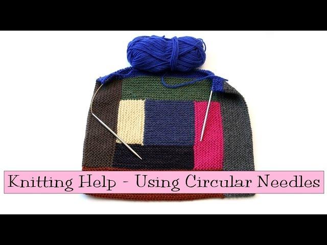 Knitting Help - Using Circular Needles