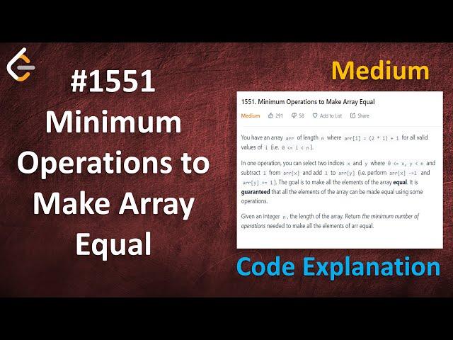 Minimum Operations to Make Array Equal | Leetcode - 1551