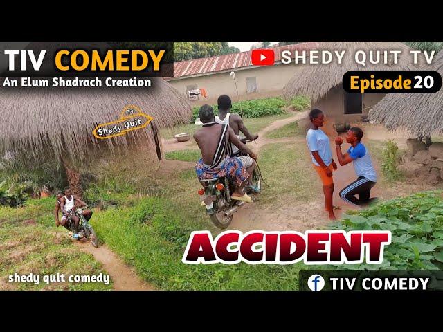 Accident | Tiv Comedy Episode 20 | (Tiv Comedy)